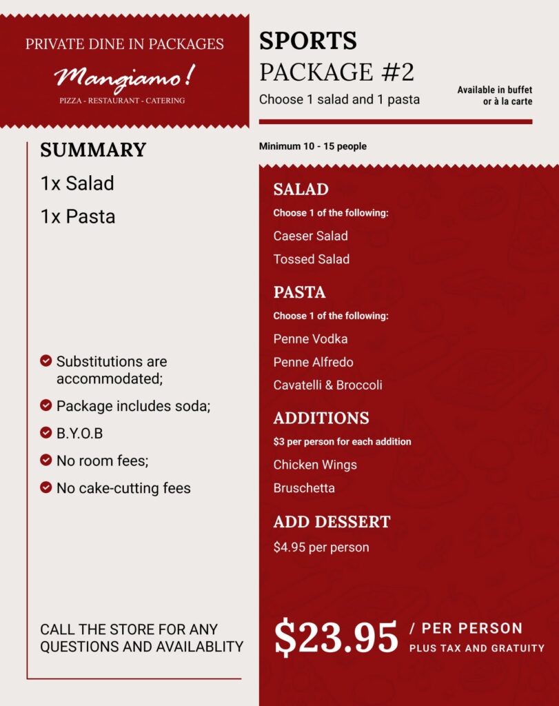 A restaurant menu titled "Sports Package #2" offers a salad and a pasta for $23.95 per person for groups of 10-15, listing salad and pasta choices, add-on dessert price, and additional package details.